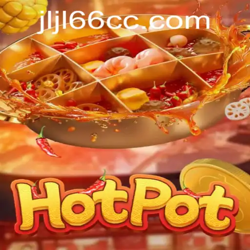 Exploring Hotpot: A Comprehensive Guide to the Game with Keyword JLJL66